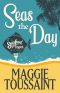 [A Seafood Caper Mystery 01] • Seas the Day